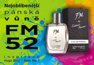 FM 52 nejoblíbenější pánský parfém